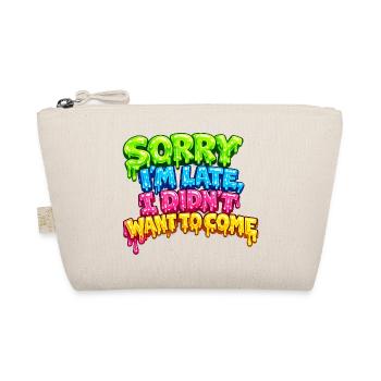 Neon Boiling Late Message - Organic Pouch - nature - Front