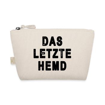 Das letzte Hemd schwarze Schrift - Bio-Täschchen - Natur - Vorne