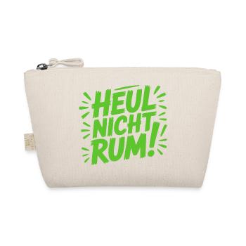 Heul nicht rum Sprüche Mann Frau lustig T-Shirt - Bio-Täschchen - Natur - Vorne
