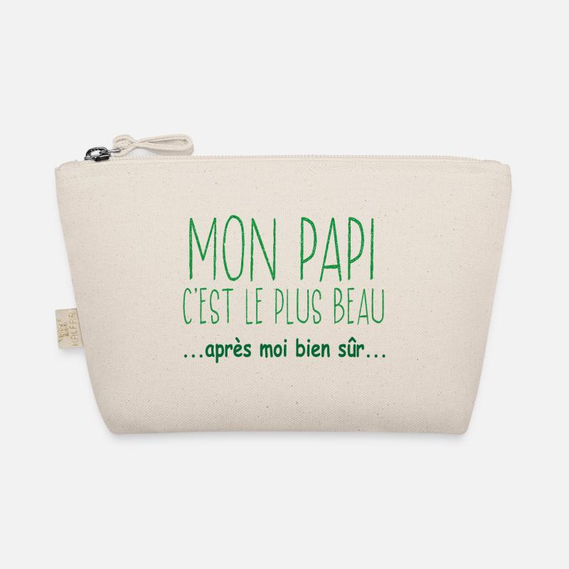 Mon papi c'est le plus beau après moi bien sûr Trousse biologique