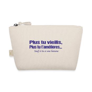 Plus tu vieilis plus tu t'améliores sauf la banane - Trousse biologique - nature - Devant
