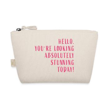 Hello. You're looking absolutely stunning today! - Organic Pouch - nature - Front