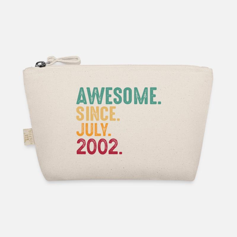 July 2002 - 20th birthday gift. Awesome. Organic Pouch