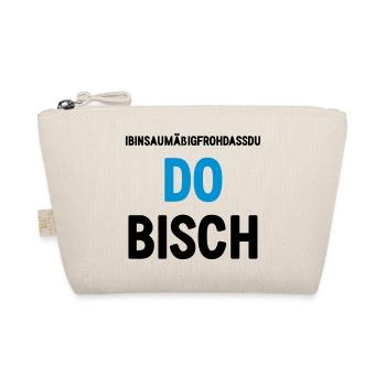 DO BISCH (Spruch) - Bio-Täschchen - Natur - Vorne