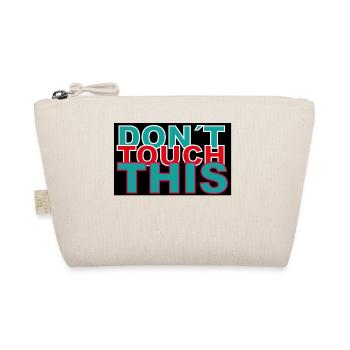 dont touch this - Trousse biologique - nature - Devant