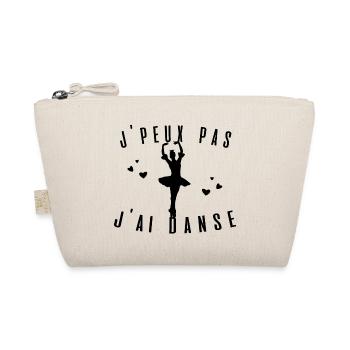 J peux pas j ai danse ballet idée cadeau tshirt - Trousse biologique - nature - Devant