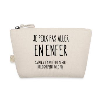je peux pas aller en enfer - Trousse biologique - nature - Devant