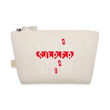 En Vrai Je suis une Super-conasse Qui Déchire - Trousse biologique - nature - Devant