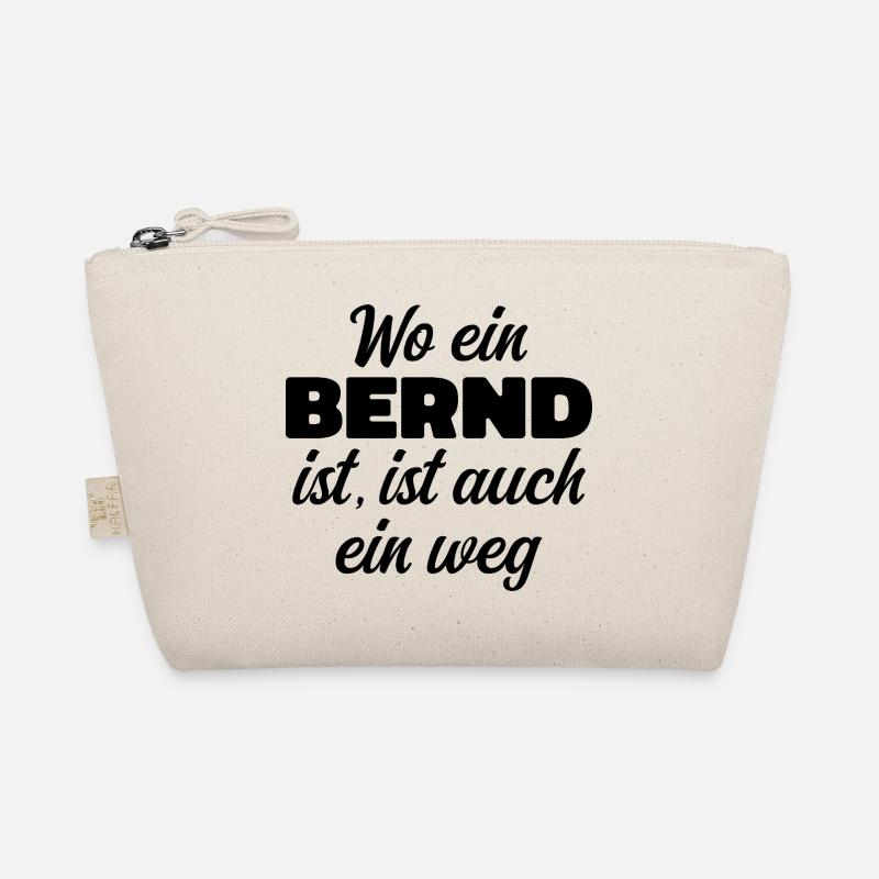 Wo ein Bernd ist, ist ein Weg / Geburtstag, Name Bio-Täschchen