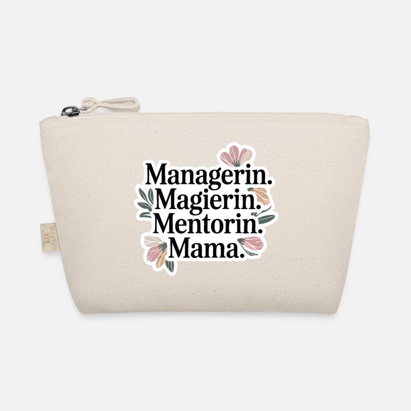 Managerin. Magierin. Mentorin. Mama. - Bio-Täschchen - Natur