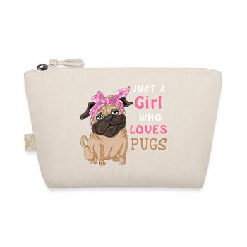 Just a Girl Who Loves Pugs – Funny Cute Dog Lover - Organic Pouch - nature - Front