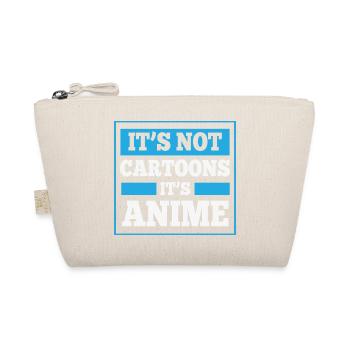 Es ist kein Cartoon, es ist Anime - Bio-Täschchen - Natur - Vorne