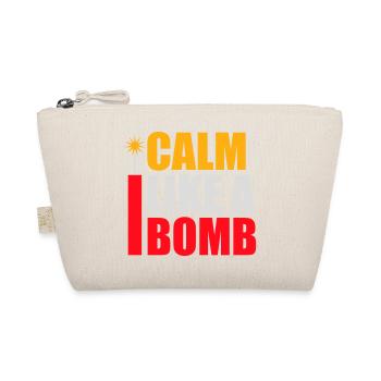 Calm Like Bomb Paradox Irony Humor Explosive Joke - Organic Pouch - nature - Front