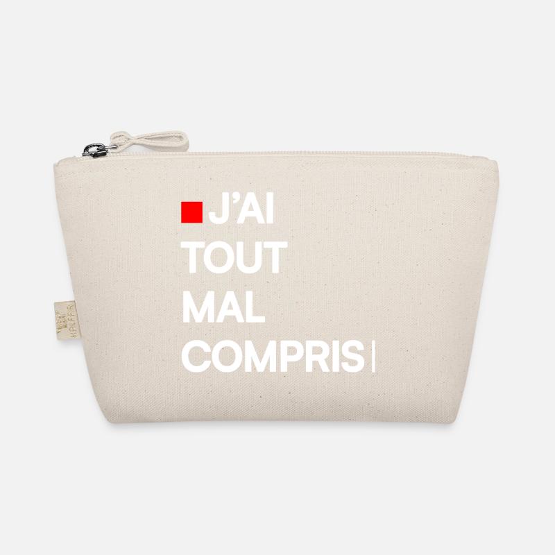J’AI TOUT MAL COMPRIS | Humour autodérision Trousse biologique
