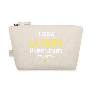 T'es pas la chips la plus croustillante - Trousse biologique - nature - Devant
