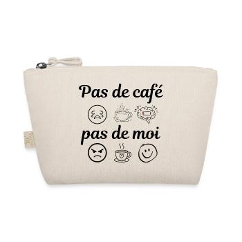 pas de café pas de moi - Trousse biologique - nature - Devant