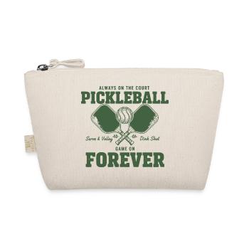 Pickleball Forever Always On The Court Player - Organic Pouch - nature - Front