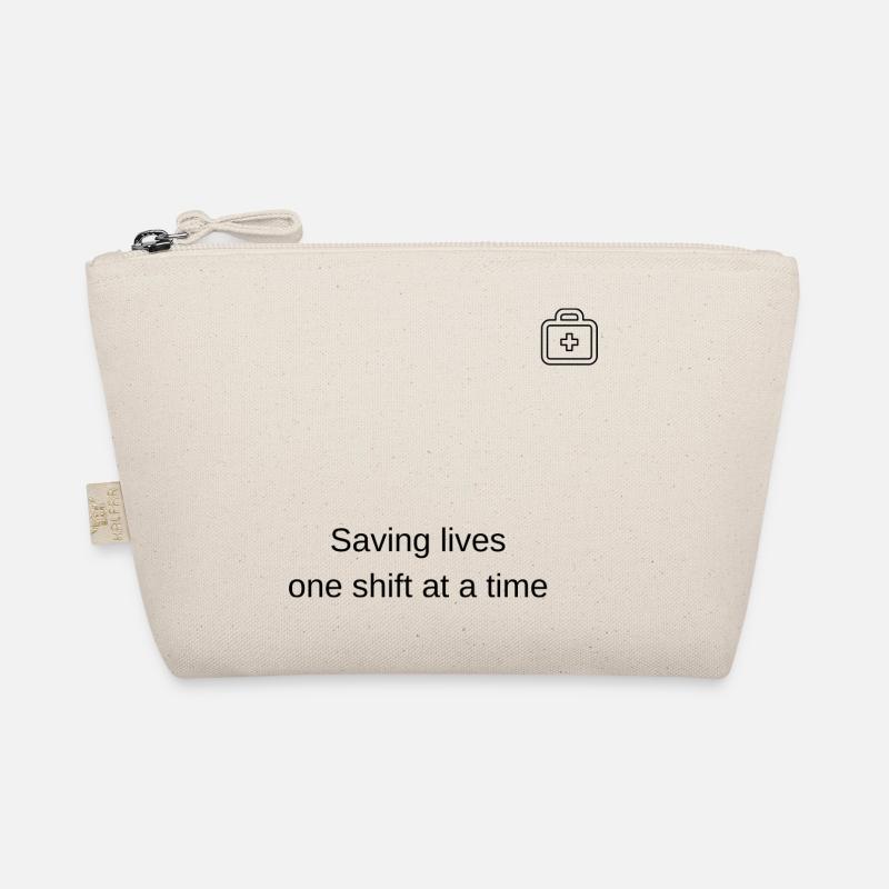 Saving lives one shift at a time! - Organic Pouch - nature