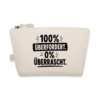  100% Überfordert 0% Überrascht Lustiger Spruch - Bio-Täschchen - Natur - Vorne