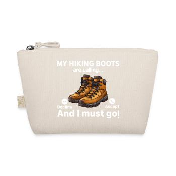 Mes bottes de randonnée m’appellent... et je dois y aller - Amusez-vous - Trousse biologique - nature - Devant