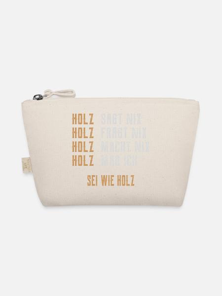 Sei wie Holz - Bio-Täschchen - Natur
