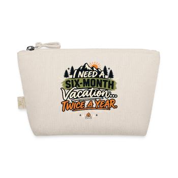 Six-Month Vacation – Camping Humor - Organic Pouch - nature - Front