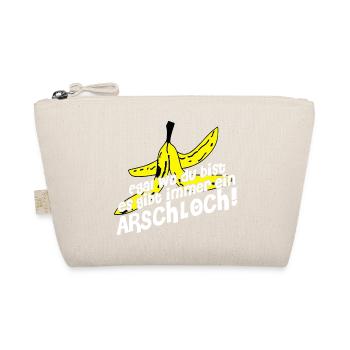 Egal wo du bist es gibt immer ein Arschloch - Bio-Täschchen - Natur - Vorne