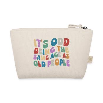 Odd Being Same Age As Old People Hippie Retro Wavy - Organic Pouch - nature - Back