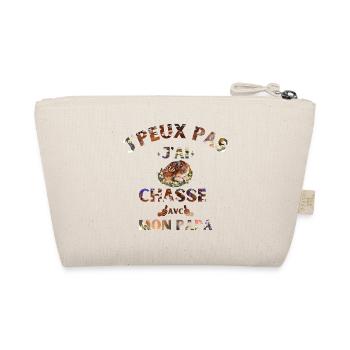 j peux pas j ai chasse avec mon papa - Trousse biologique - nature - Dos