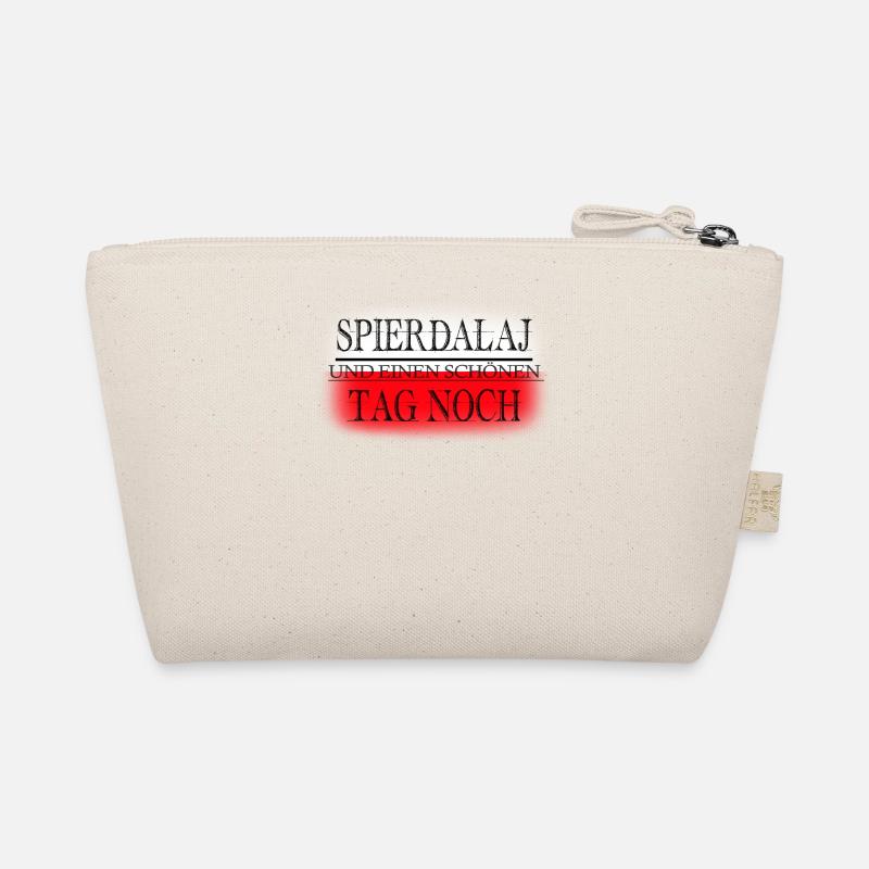 Spierdalaj und einen schoenen Tag noch Bio-Täschchen