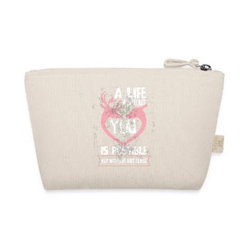A life without you is possible, but sense hole - Organic Pouch - nature - Back