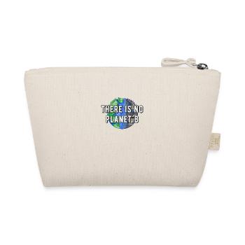 There Is No Planet B Save The Planet Sustainable - Organic Pouch - nature - Back
