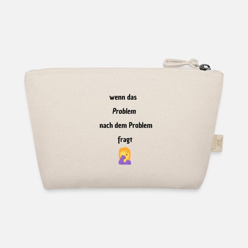 Wenn das Problem nach dem Problem Fragt Bio-Täschchen