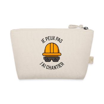 Je peux pas j’ai chantier travail travaux cadeau - Trousse biologique - nature - Dos