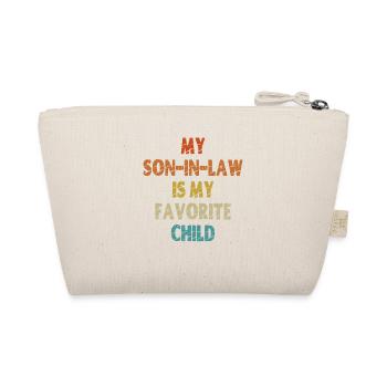 My Son-In-Law is my Favorite Child - Organic Pouch - nature - Back