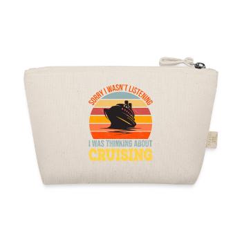 Désolé de ne pas écouter, je pensais à Cruising - Trousse biologique - nature - Dos