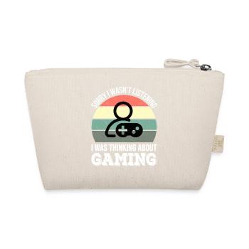 Sorry I wasn't listening, I was Gaming - Organic Pouch - nature - Back