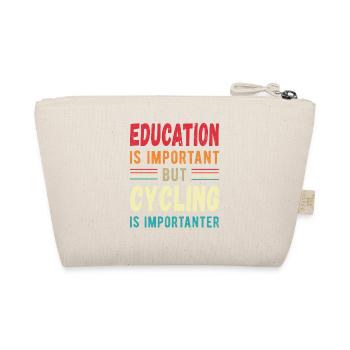 Education is important but Cycling is importanter - Organic Pouch - nature - Back
