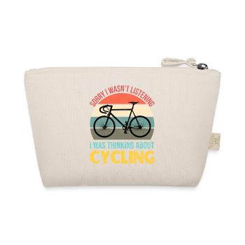 Désolé de ne pas écouter, je pensais faire du vélo - Trousse biologique - nature - Dos