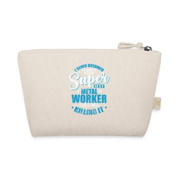 I'd Grow up to a super sexy Metal Worker - Organic Pouch - nature - Back
