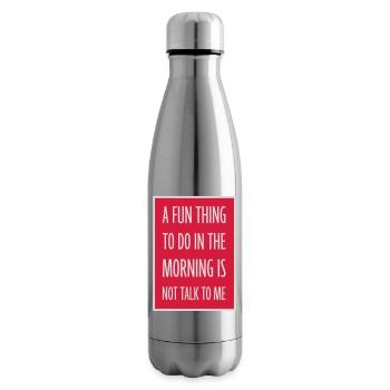 ne me parle pas - Bouteille isotherme - argent clair - Droite