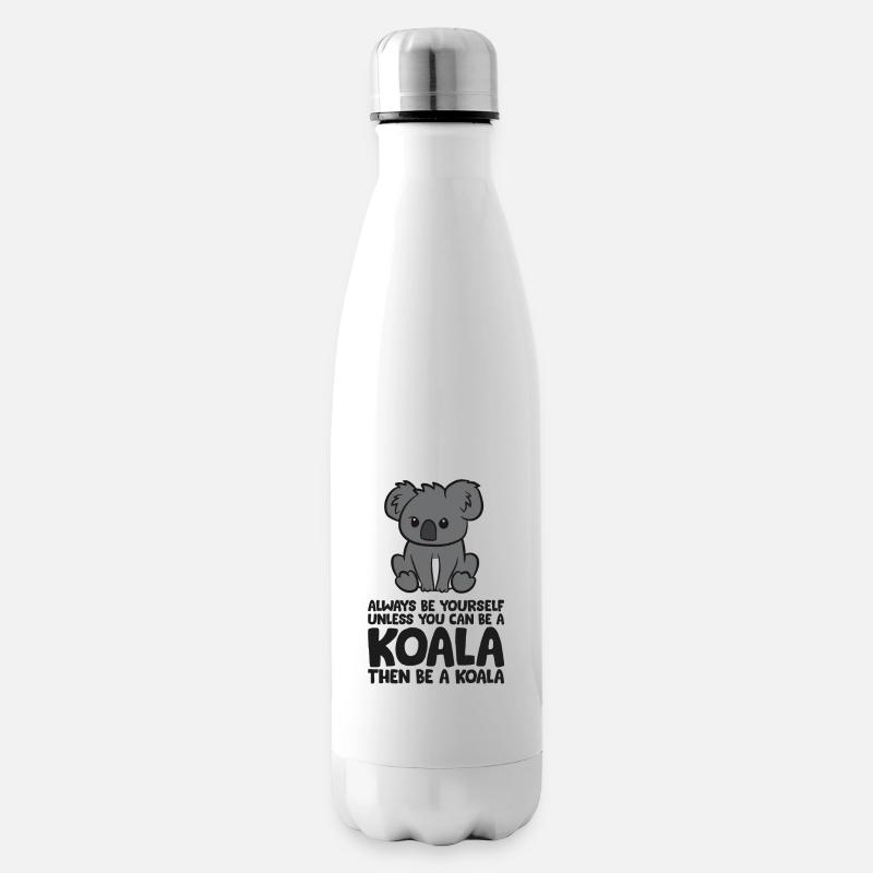 Sei immer du selbst, außer du kannst ein Koala - Isolierflasche - Weiß