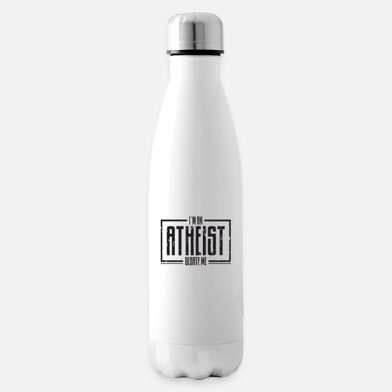 Ich bin ein Atheist, debattiere mich - argumentiere - Isolierflasche - Weiß