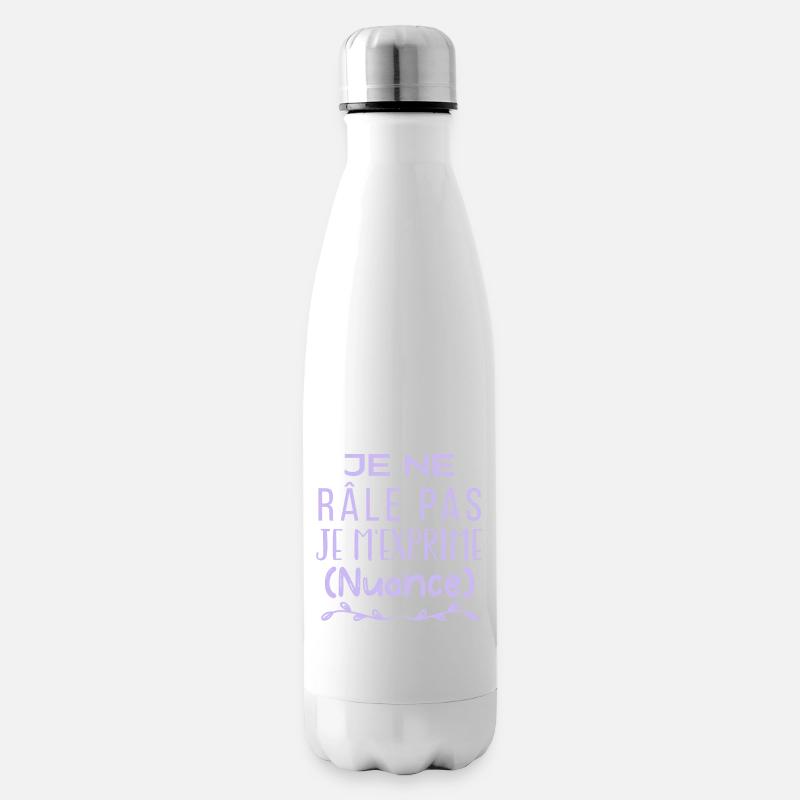 Je ne râle pas je m'exprime (nuance) - Bouteille isotherme - blanc