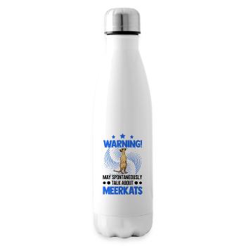 Avertissement! Peut parler spontanément des suricates - Bouteille isotherme - blanc - Droite