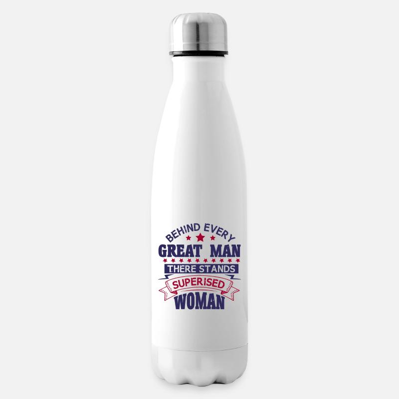 HINTER JEDEM GROSSEN MANN STEHT DIE SUPERISIERTE WOMA - Isolierflasche - Weiß