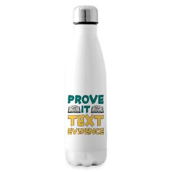 Prove It, Text Evidence 30 - Insulated Water Bottle - white - Right