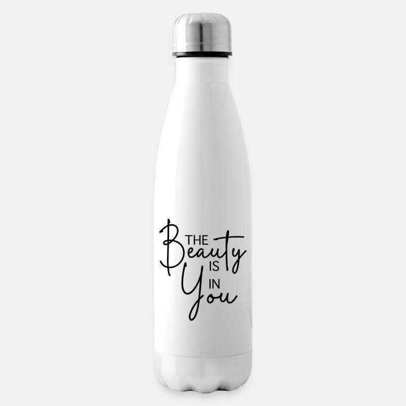 La beauté est en vous - Bouteille isotherme - blanc