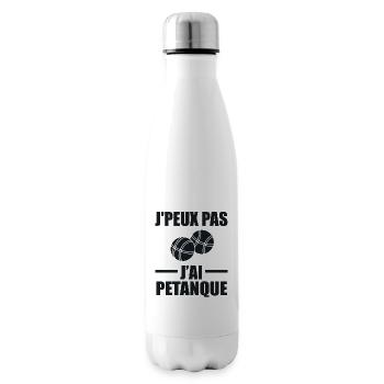 Je Ne Peux Pas, J'Ai Pétanque - Bouteille isotherme - blanc - Droite