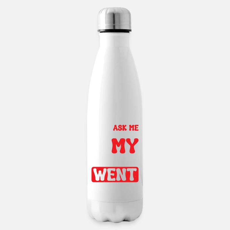 Ask Me Where My Tooth Went 2 - Isolierflasche - Weiß